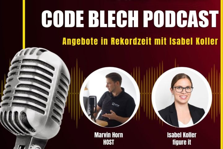 Angebote in Rekordzeit: Unsere CEO Isabel Koller im Podcast Code Blech